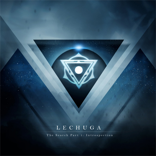 Lechuga - The Search Part 1-Introspection