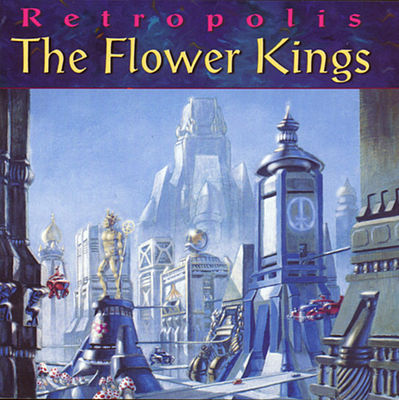 The cover of 1996's RETROPOLIS by the Flower Kings.