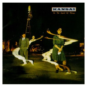 "In the Spirit of Things" by Kansas (1988)