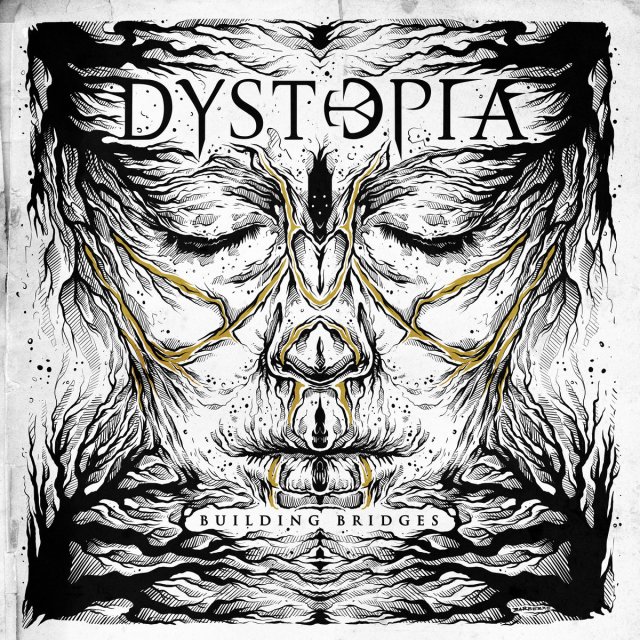 Dystopia - Building Bridges