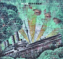 Mike Kershaw Arms Open Wide album cover