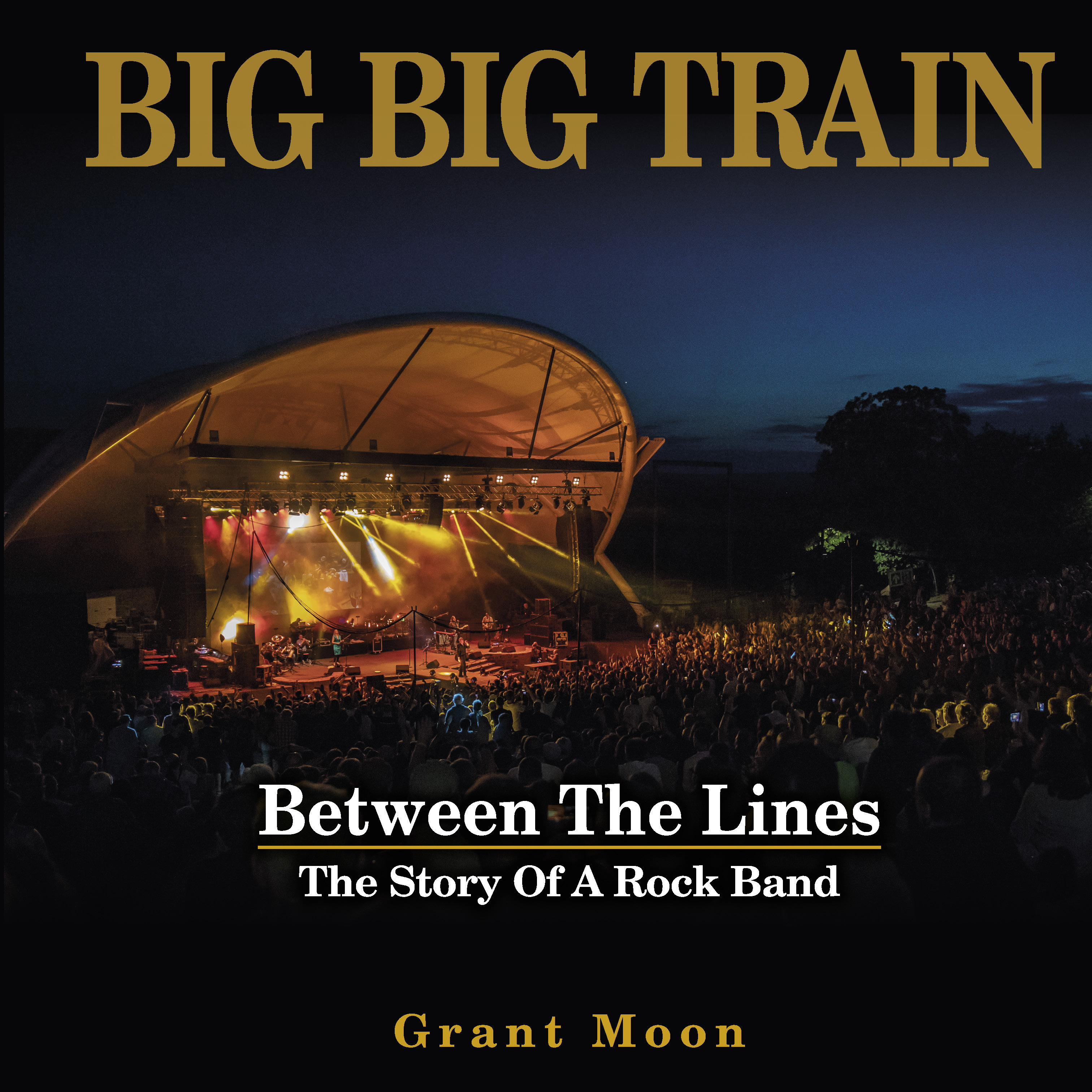 grant-moon_big-big-train–between-the-lines_book